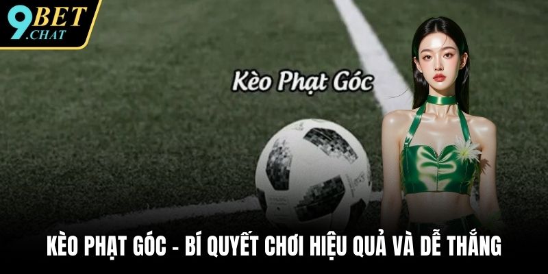 Kèo phạt góc